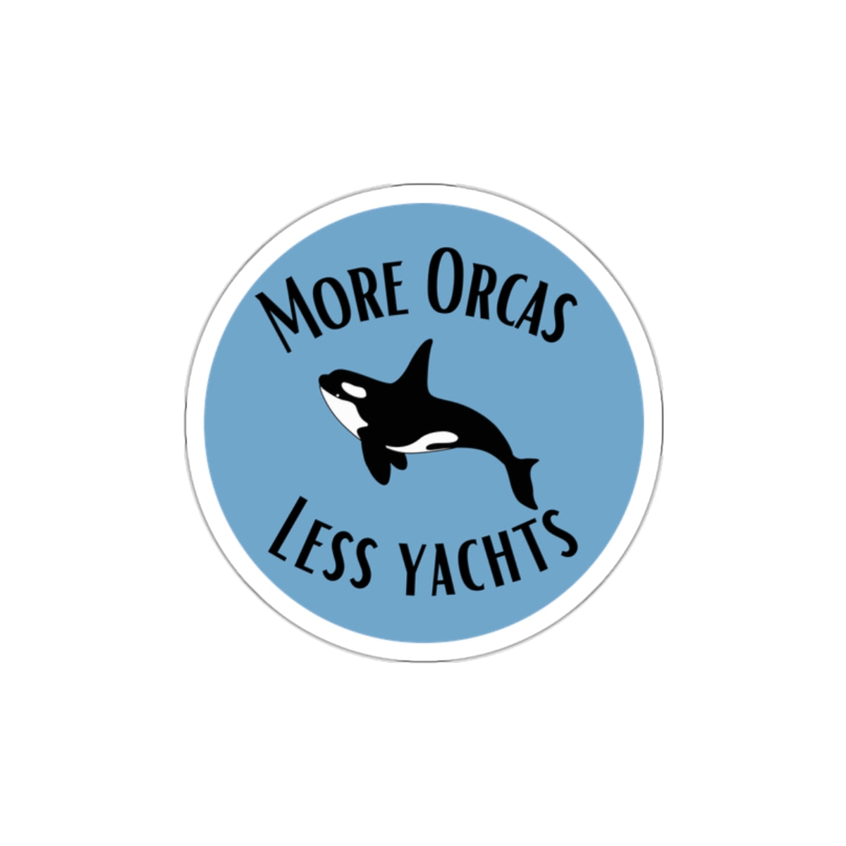 More Orcas, Less Yachts Sticker