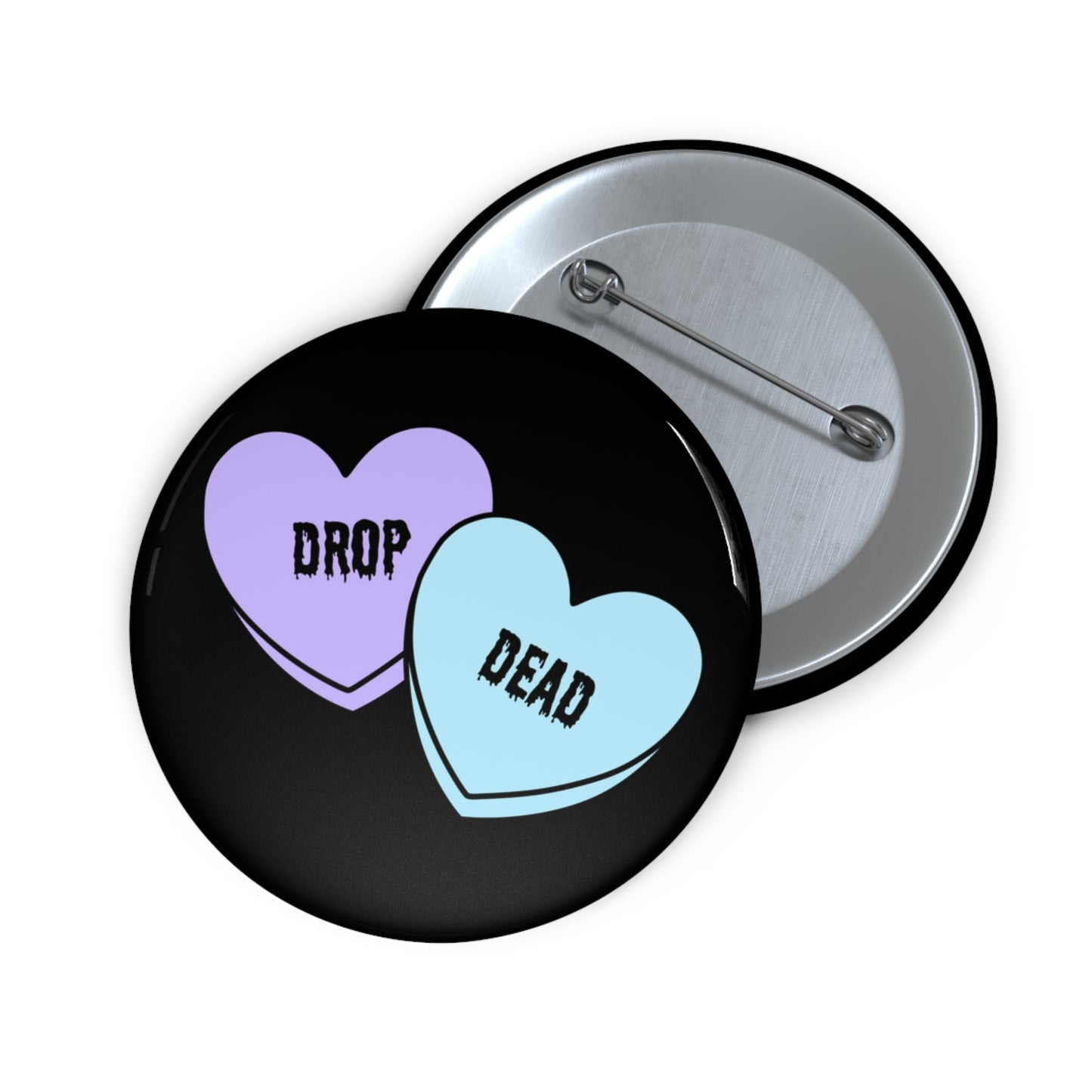 Drop Dead Pin Button