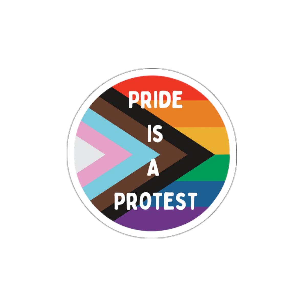 Pride Is A Protest Sticker