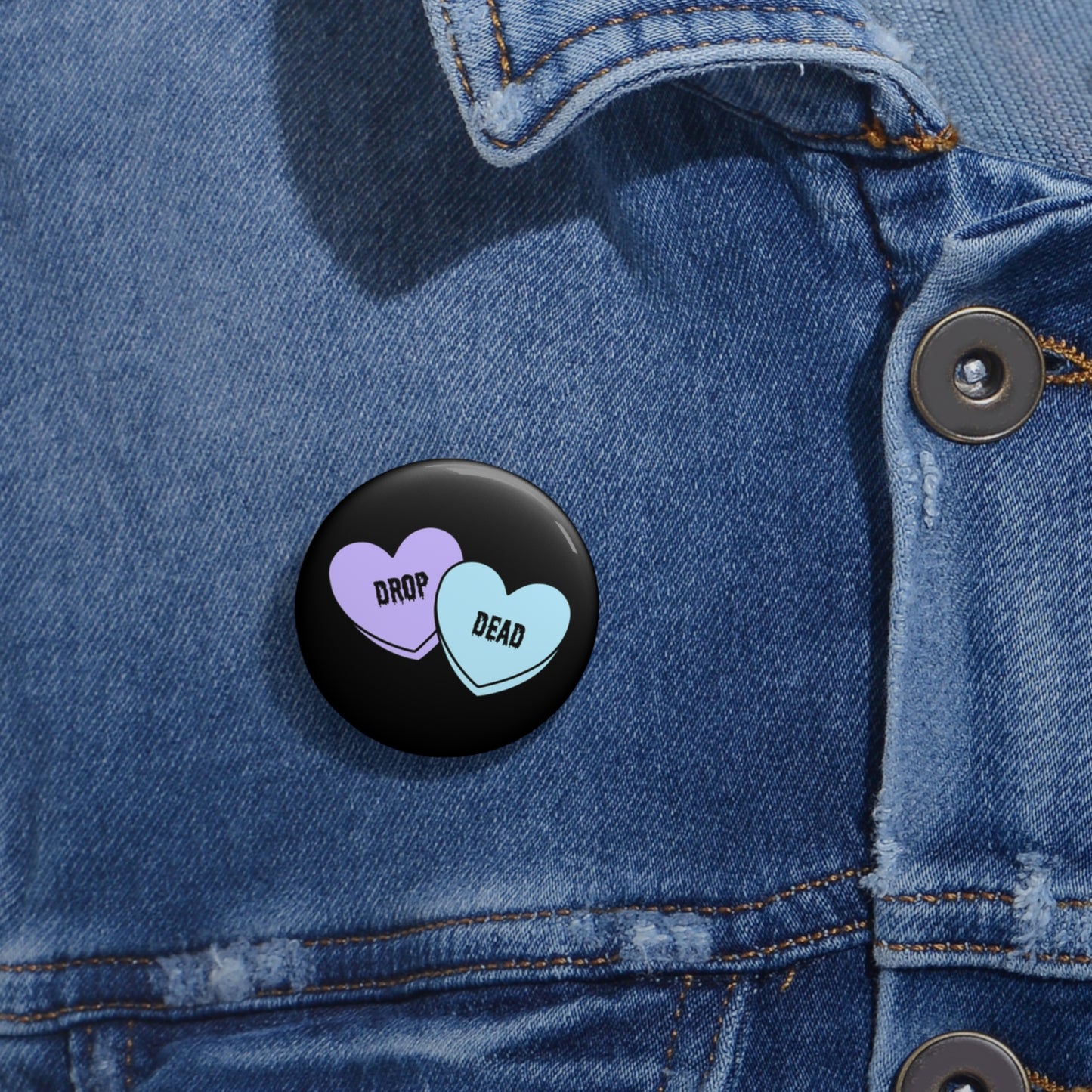 Drop Dead Pin Button