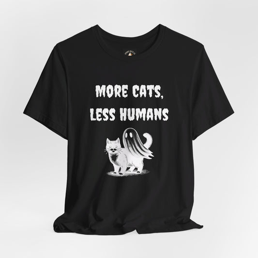 Mehr Katzen, weniger Menschen T-Shirt