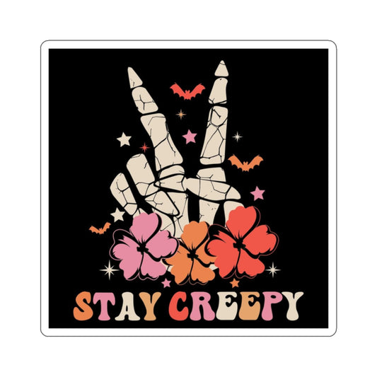 Stay Creepy Stickers