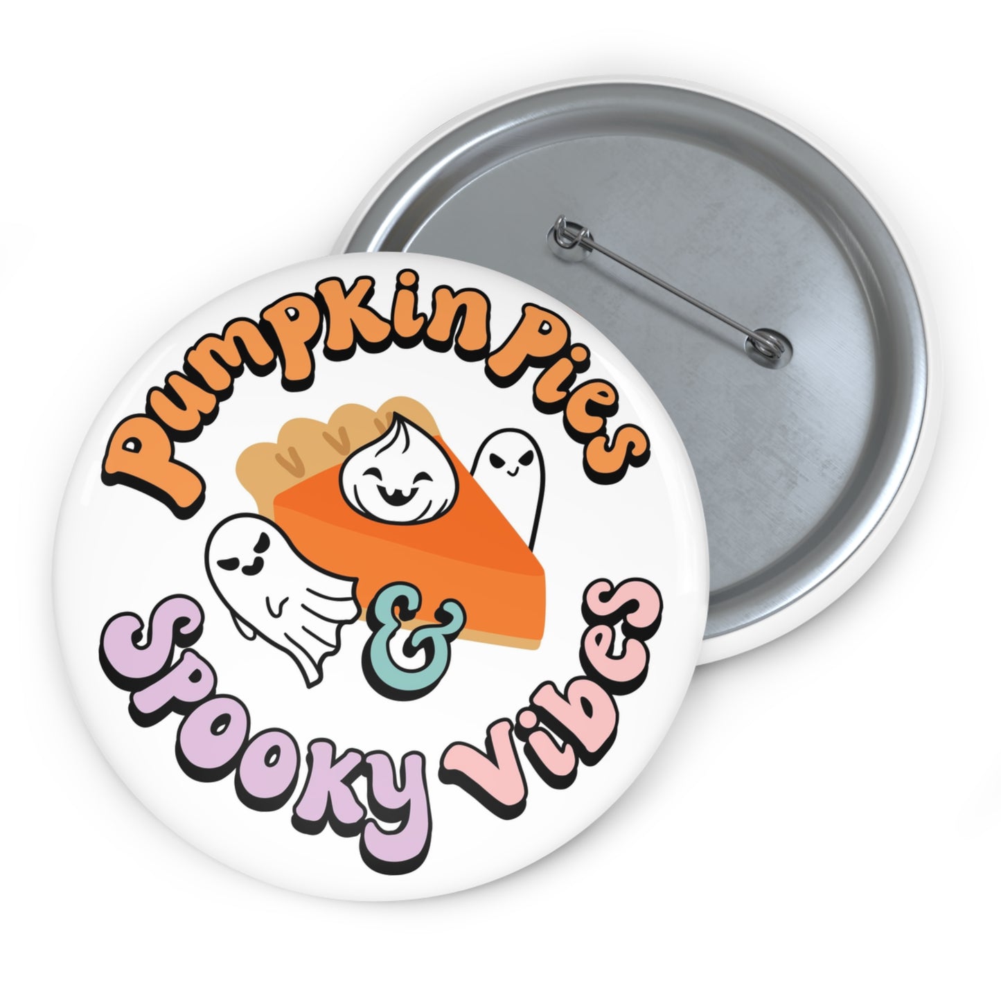 Pumpkin Pies Spooky Vibes Pin Buttons